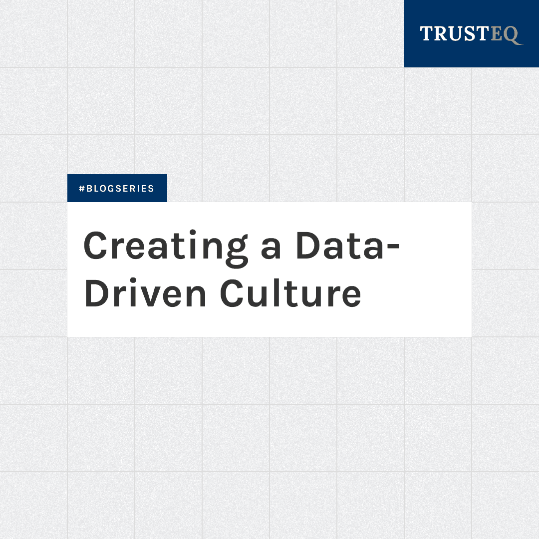 Data-Driven Culture
